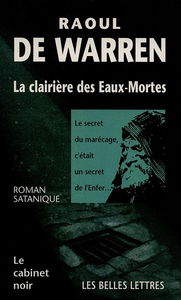 La clairière des eaux-mortes