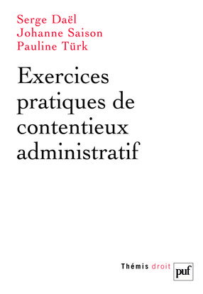 Exercices pratiques de contentieux administratif