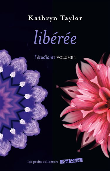 L'étudiante. Vol. 1. Libérée