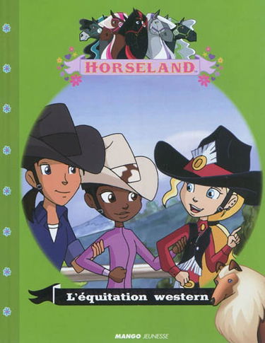 Horseland. L'équitation western