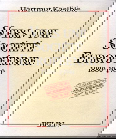 Vers une société européenne : 1880-1980