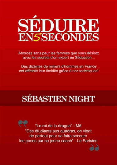 Séduire en 5 Secondes