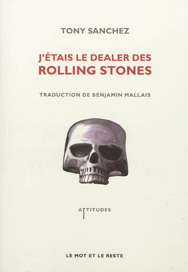 J'étais le dealer des Rolling Stones