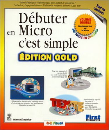 Débuter en micro, c'est simple Edition Gold