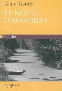 Le noeud d'anguilles