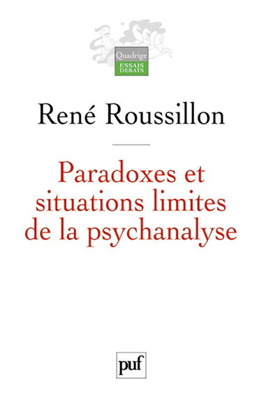 Paradoxes et situations limites de la psychanalyse