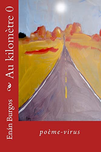 au kilometre zero: poème virus