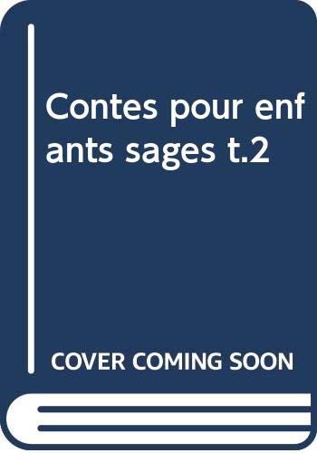 Contes pour enfants sages t.2