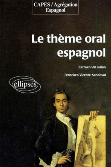 Le thème oral espagnol