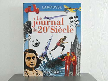 Le Journal Du 20eme Siecle