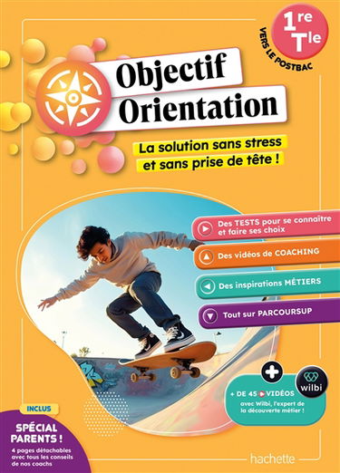 Objectif orientation : 1re, terminale, vers le postbac