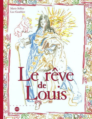 Le rêve de Louis