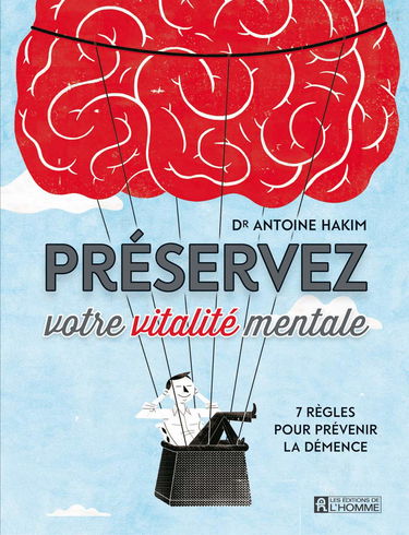 Préservez votre vitalité mentale : 7 règles pour prévenir la démence