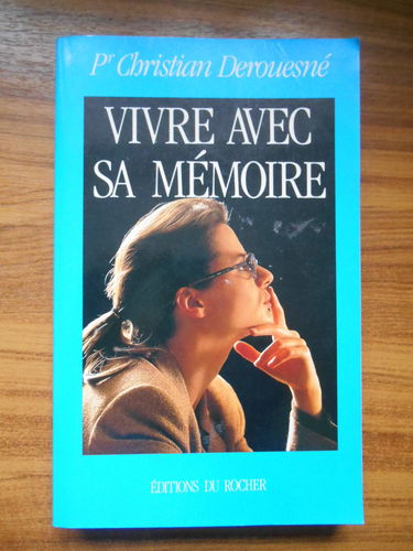Vivre avec sa mémoire
