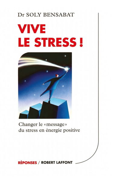 Vive le stress