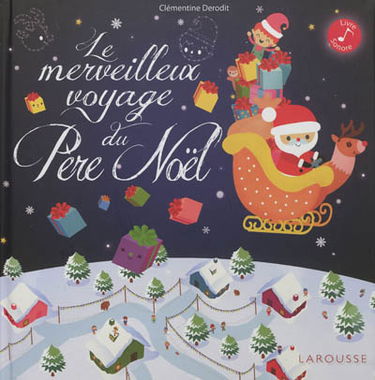 Le merveilleux voyage du Père Noël