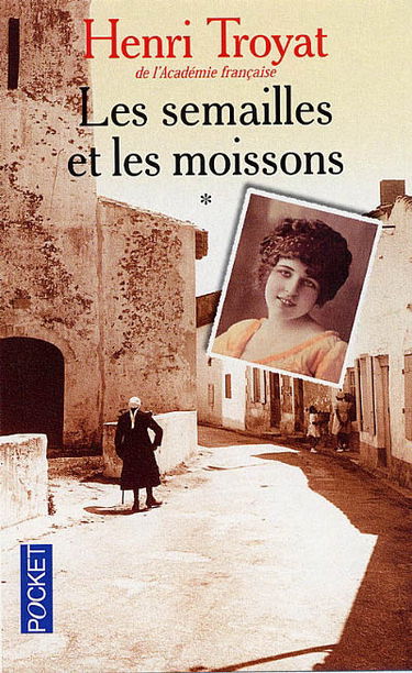 Les semailles et les moissons. Vol. 1