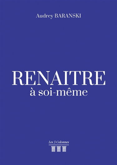 Renaître à soi-même