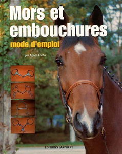 Mors et embouchures : mode d'emploi