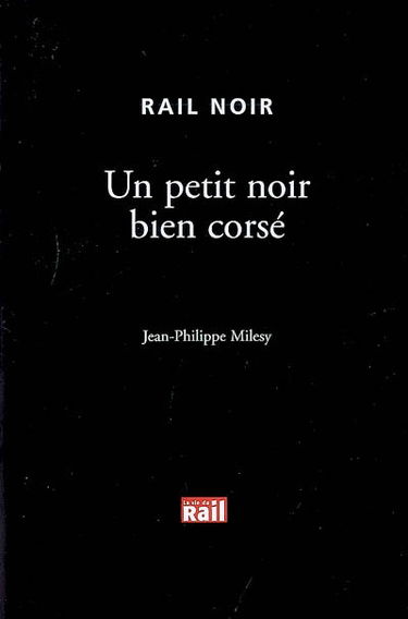 Un petit noir bien corsé