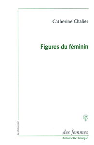 Figures du féminin : lecture d'Emmanuel Levinas