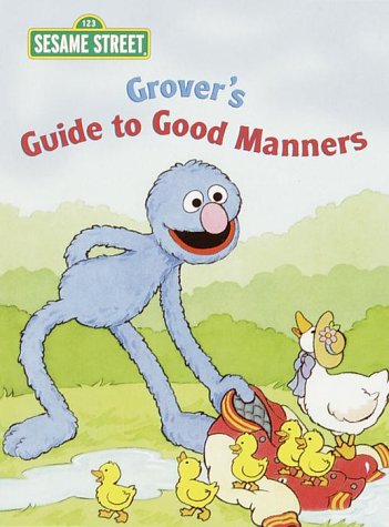 Couverture de Grover's Guide to Good Manners