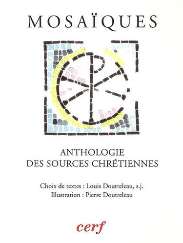 Mosaïques : anthologie des Sources chrétiennes