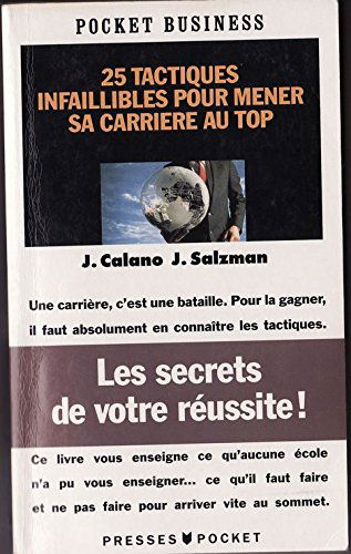 25 tactiques infaillibles pour mener sa carrière au top