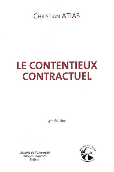 Le contentieux contractuel : droit civil