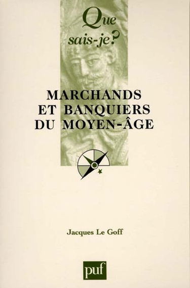 Marchands et banquiers du Moyen Age