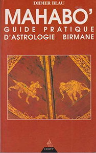 Mahabo : guide pratique d'astrologie birmane