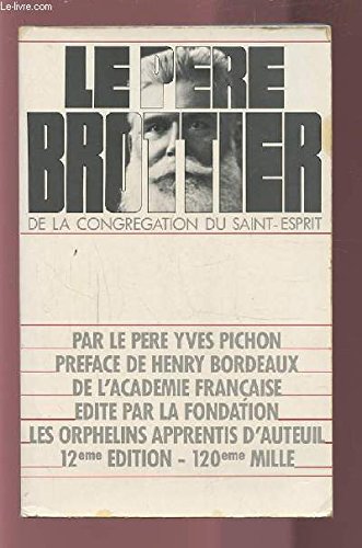 Couverture de Le Père Brottier : 1876-1936