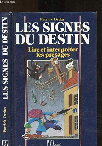 Les Signes du destin : lire et interpréter les présages