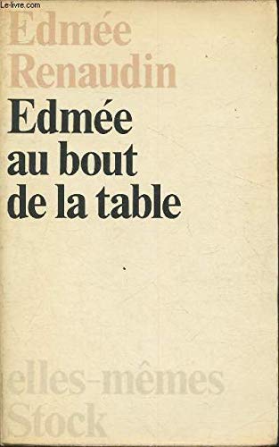 Edmee au bout de la table