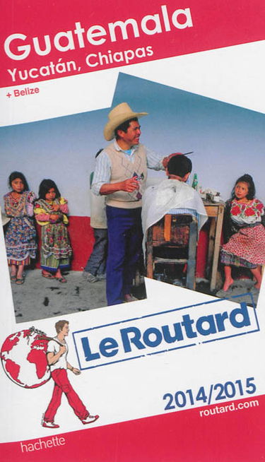 Guatemala, Yucatan et Chiapas : 2014-2015