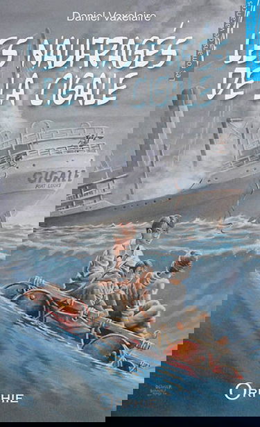 Les naufragés de la Cigale