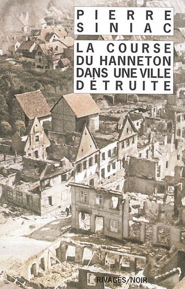 La course du hanneton dans une ville détruite ou La corvée de la soupe