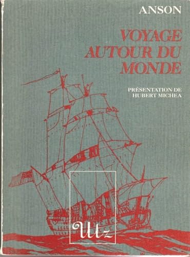 Voyage autour du monde : 1740-1744
