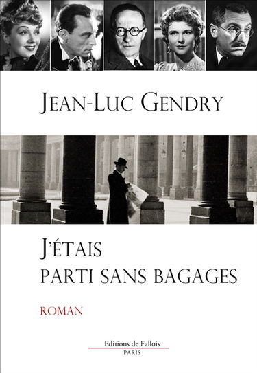 J'étais parti sans bagages