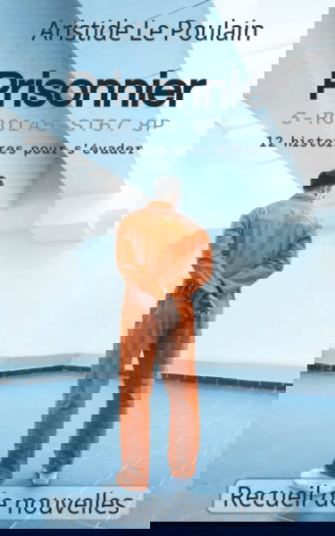 Prisonnier 3-R00145-ST67 8P: 12 petites histoires