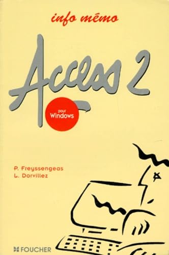 Access 2: Pour Windows