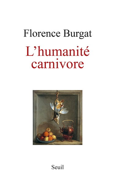 L'humanité carnivore