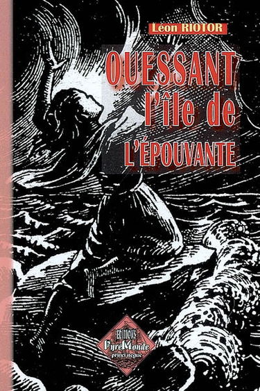 Ouessant, l'île de l'épouvante