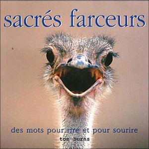Sacrés farceurs: Des mots pour rire et pour sourire