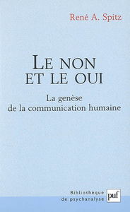 Le non et le oui : la genèse de la communication humaine