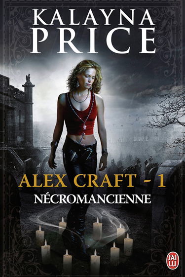 Alex Craft. Vol. 1. Nécromancienne