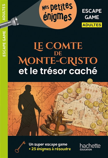Couverture de Le comte de Monte-Cristo et le trésor caché : escape game adultes