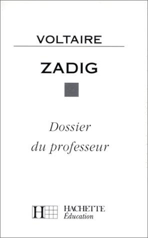 Classiques Hachette - Professeur : Zadig