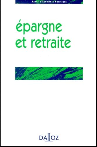 Revue D'Economie Politique Hors-Serie 2001 : Epargne Et Retraite