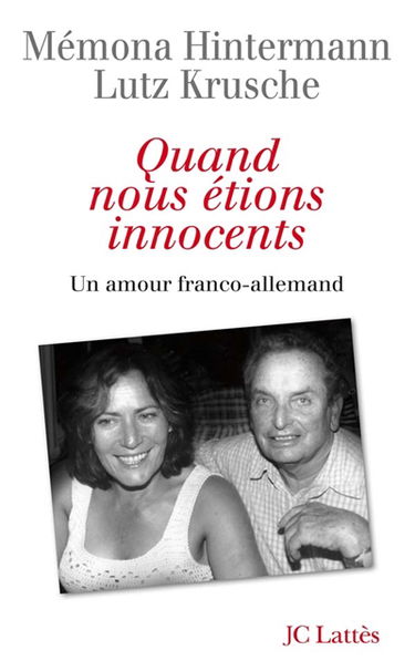 Quand nous étions innocents : un amour franco-allemand